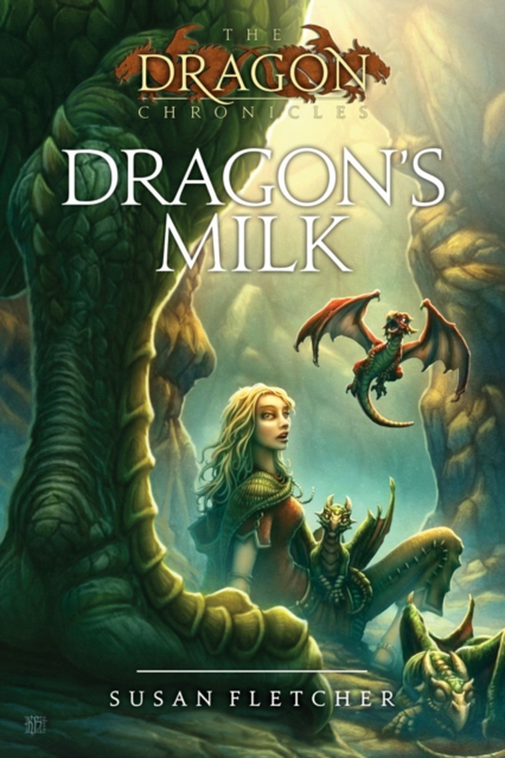 Dragon's Milk (e-bog) af Fletcher, Susan