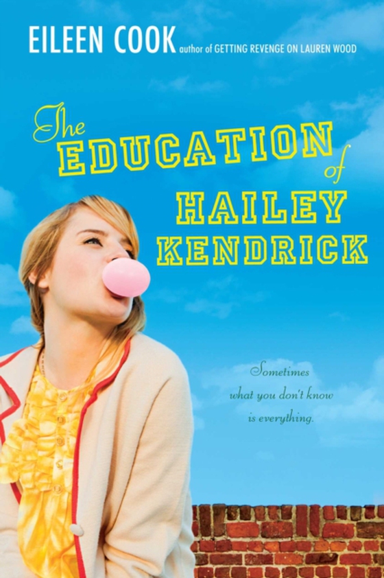 Education of Hailey Kendrick (e-bog) af Cook, Eileen