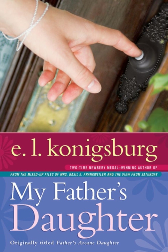 My Father's Daughter (e-bog) af Konigsburg, E.L.