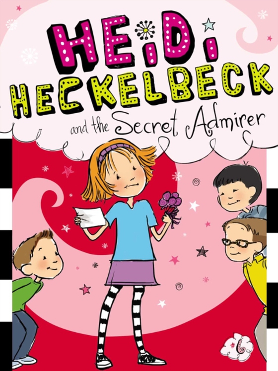 Heidi Heckelbeck and the Secret Admirer (e-bog) af Coven, Wanda