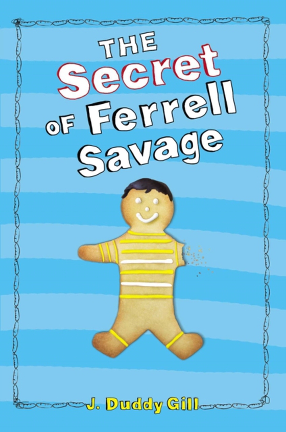 Secret of Ferrell Savage (e-bog) af Gill, J. Duddy