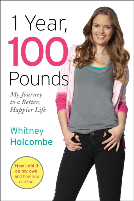 1 Year, 100 Pounds (e-bog) af Holcombe, Whitney