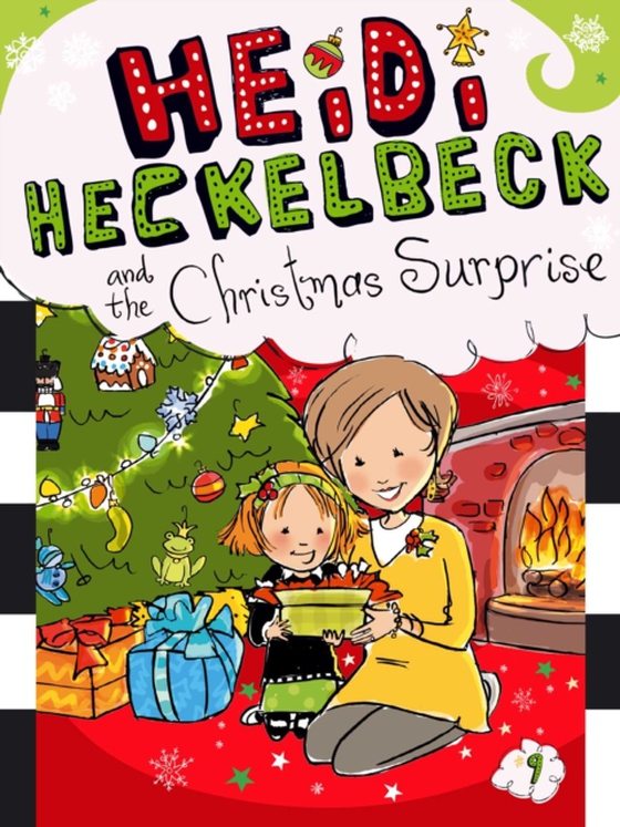 Heidi Heckelbeck and the Christmas Surprise