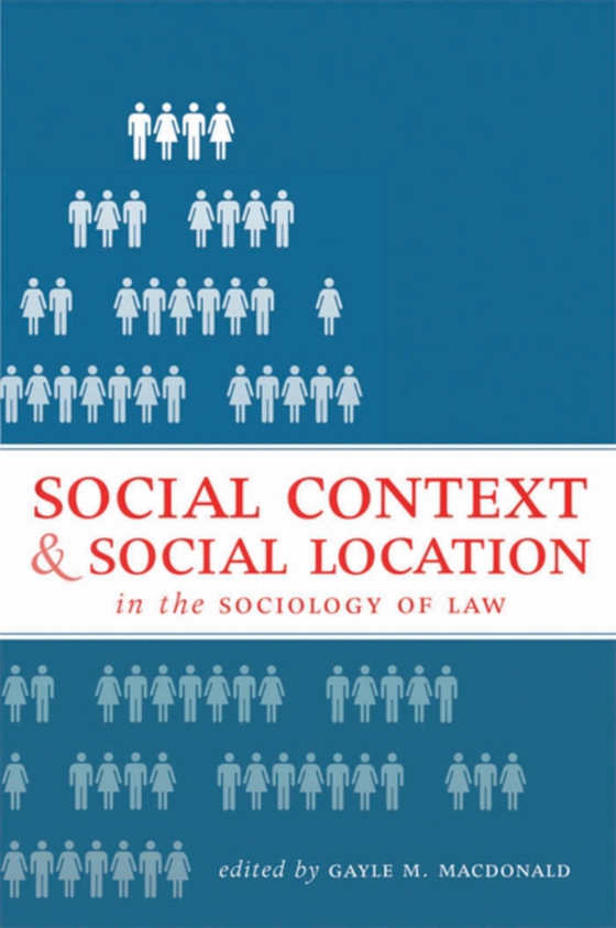 Social Context and Social Location in the Sociology of Law (e-bog) af -