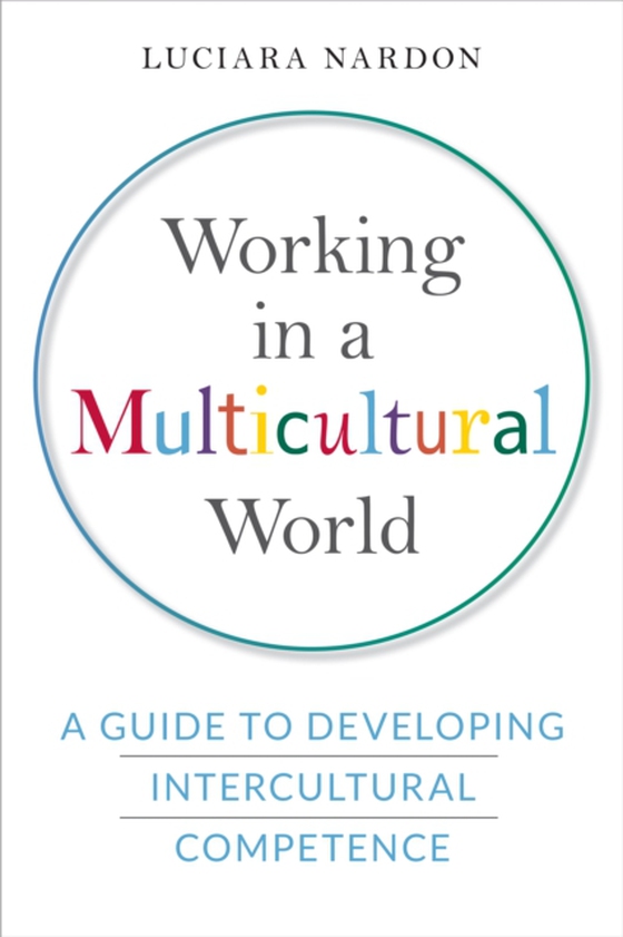 Working in a Multicultural World (e-bog) af Nardon, Luciara