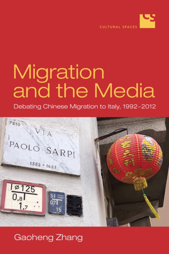 Migration and the Media (e-bog) af Zhang, Gaoheng