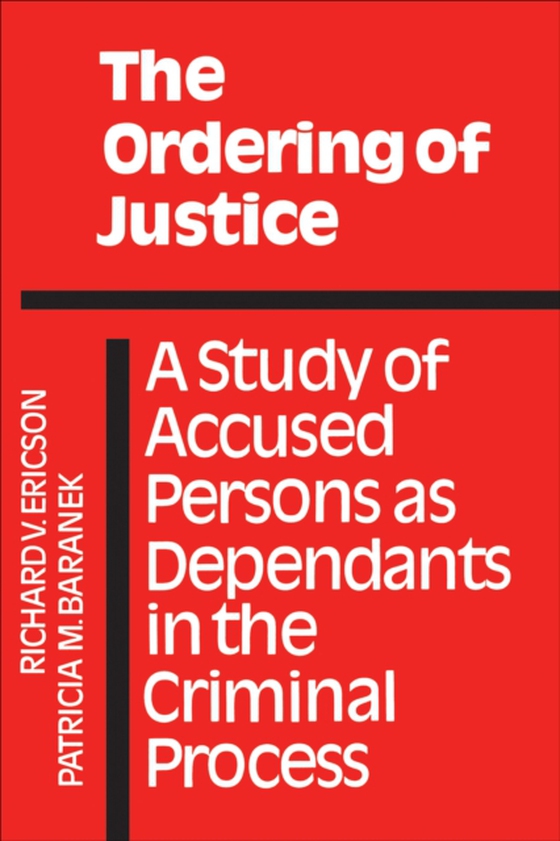 Ordering of Justice (e-bog) af Ericson, Richard V.