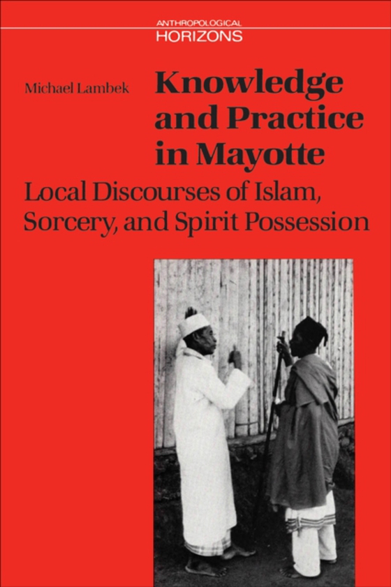 Knowledge and Practice in Mayotte (e-bog) af Lambek, Michael