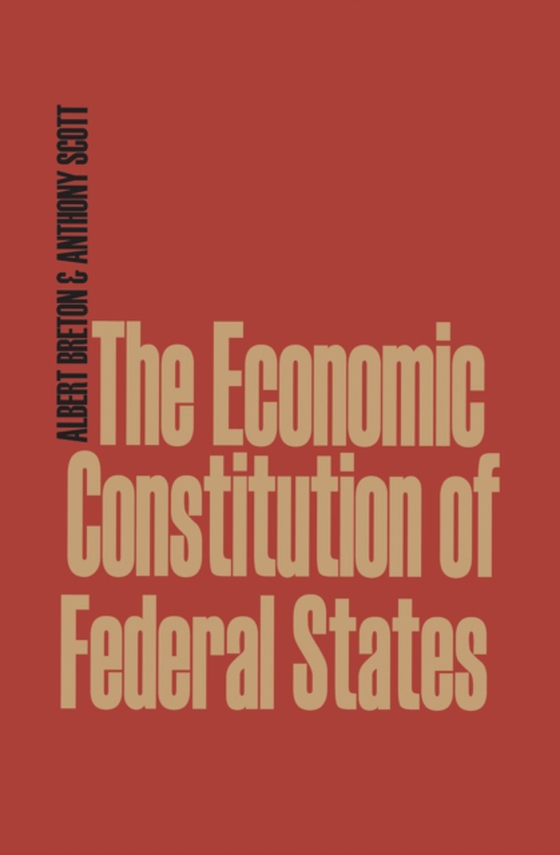 Economic Constitution of Federal States (e-bog) af Scott, Anthony