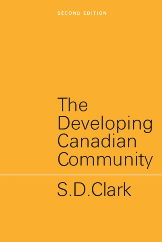 Developing Canadian Community (e-bog) af Clark, S.D.