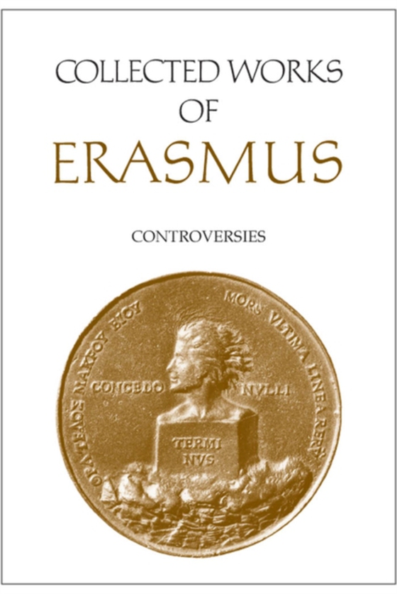 Collected Works of Erasmus (e-bog) af Erasmus, Desiderius