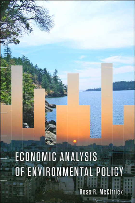 Economic Analysis of Environmental Policy (e-bog) af McKitrick, Ross