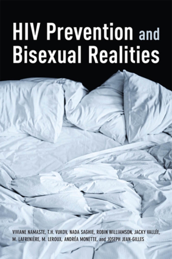 HIV Prevention and Bisexual Realities (e-bog) af Gilles, Joseph Jean