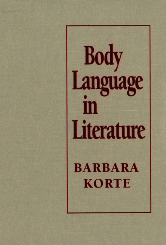 Body Language in Literature (e-bog) af Korte, Barbara