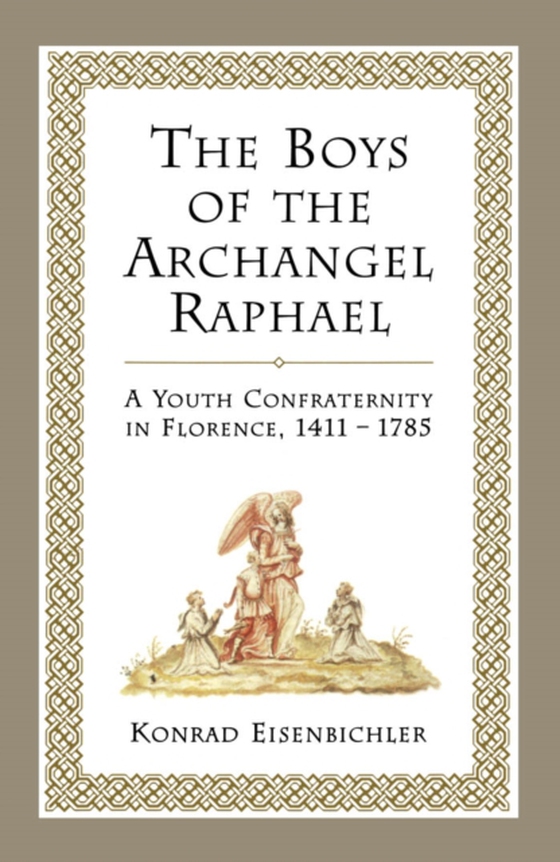 Boys of the Archangel Raphael