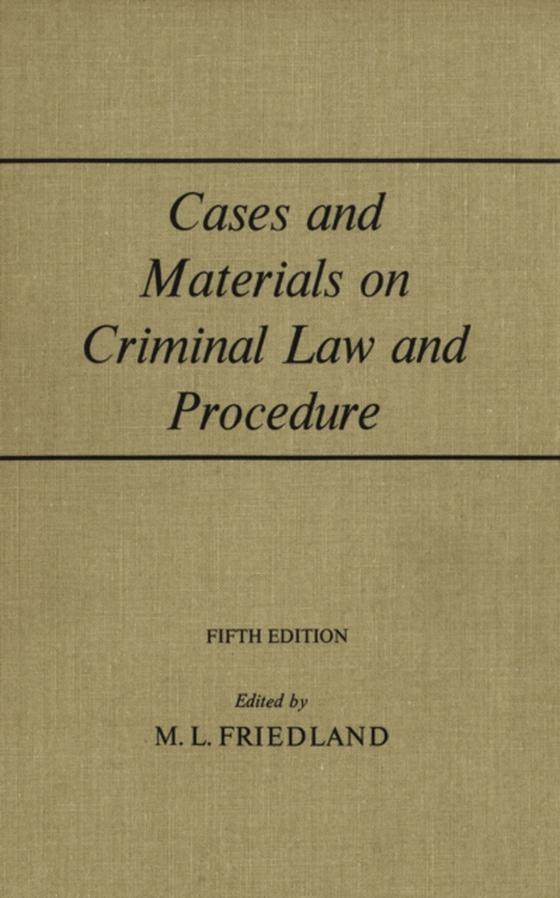 Cases and Materials on Criminal Law And (e-bog) af Friedland, Martin