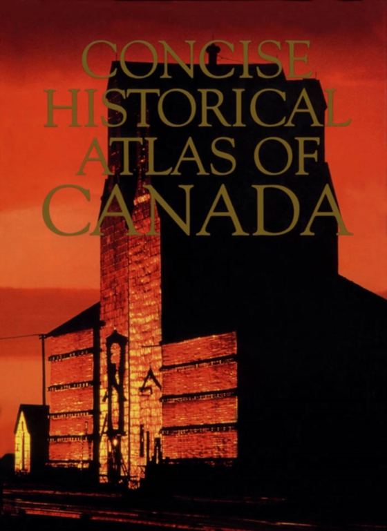 Concise Historical Atlas of Canada (e-bog) af -
