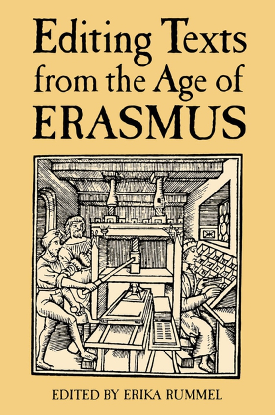 Editing Texts from the Age of Erasmus (e-bog) af -