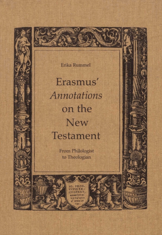 Erasmus' Annotations on the New Testament (e-bog) af Rummel, Erika