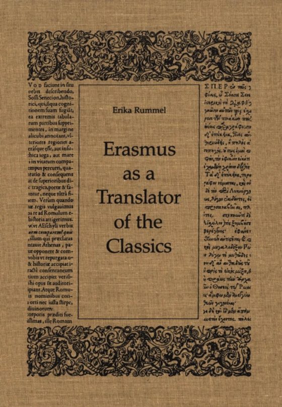 Erasmus as a Translator of the Classics (e-bog) af Rummel, Erika