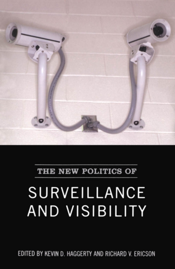 New Politics of Surveillance and Visibility (e-bog) af -