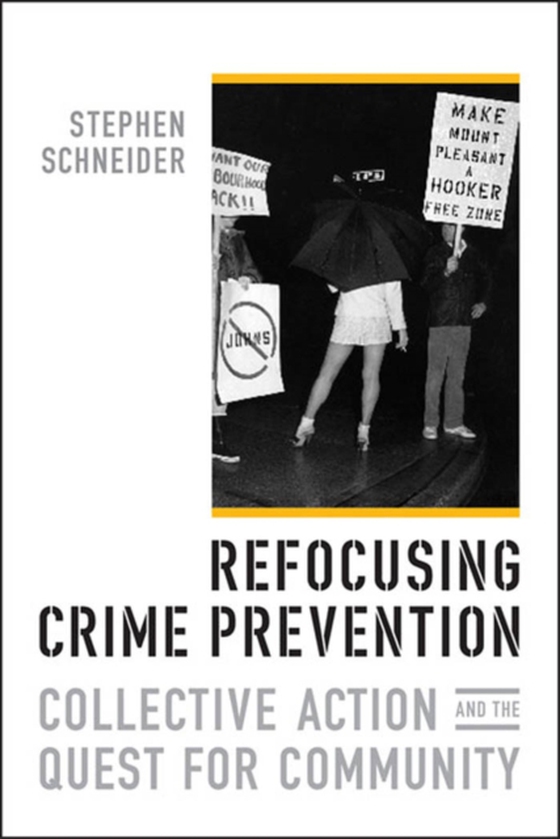 Refocusing Crime Prevention (e-bog) af Schneider, Stephen