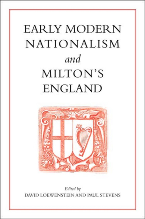 Early Modern Nationalism and Milton's England (e-bog) af -