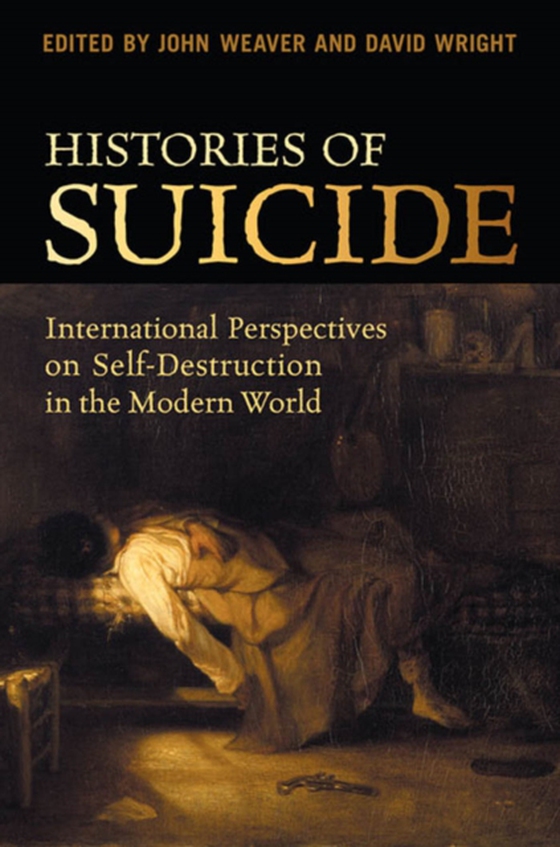 Histories of Suicide (e-bog) af Wright, David