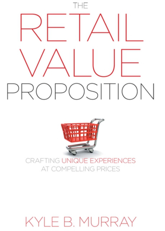 Retail Value Proposition (e-bog) af Murray, Kyle
