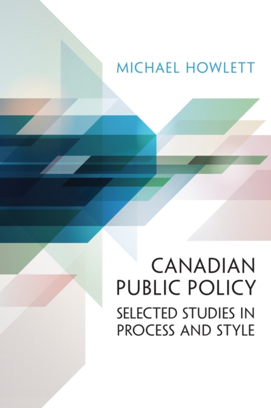 Canadian Public Policy (e-bog) af Howlett, Michael