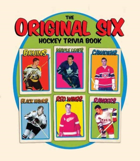 Original Six Hockey Trivia Book