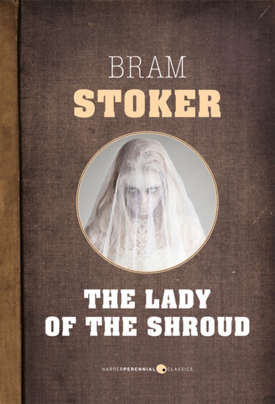 Lady Of The Shroud (e-bog) af Stoker, Bram