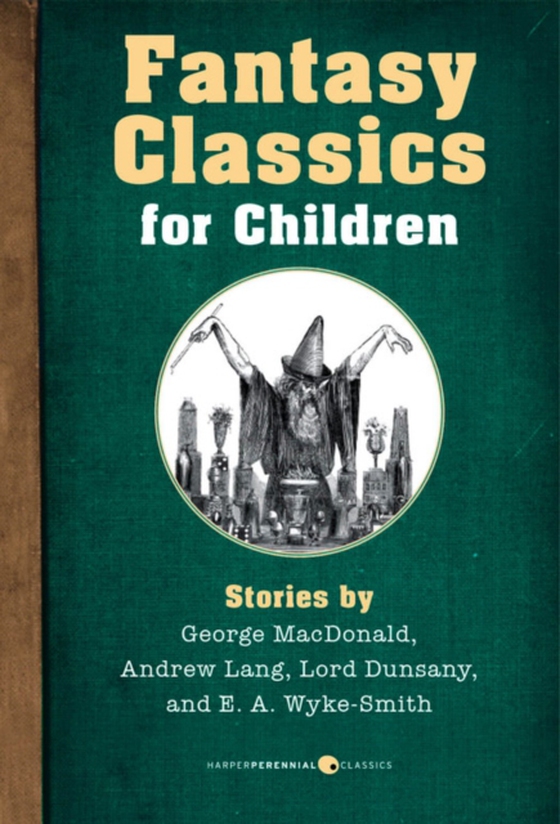 Fantasy Classics For Children (e-bog) af Authors, Various