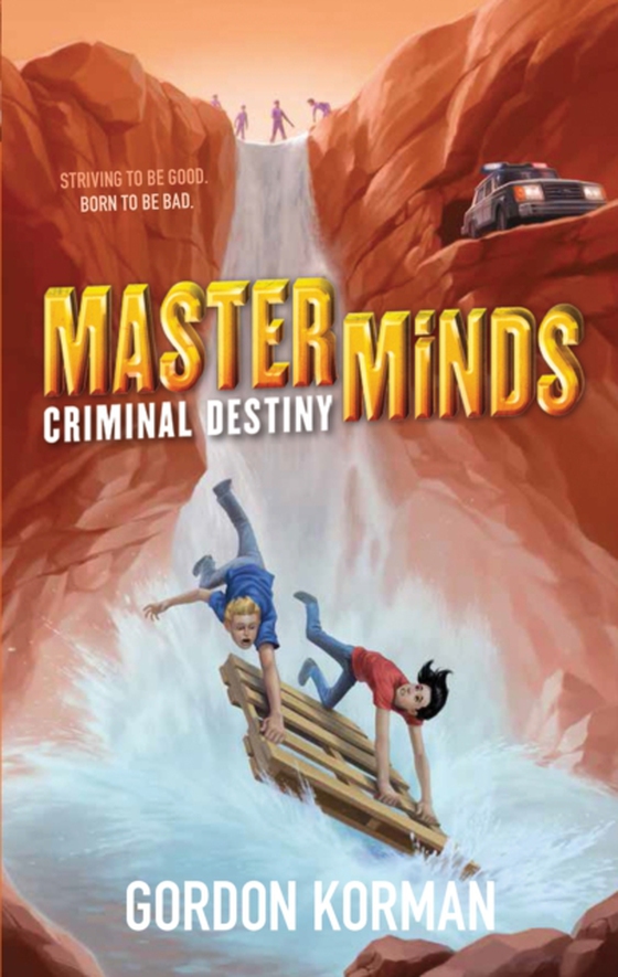 Masterminds: Criminal Destiny (e-bog) af Korman, Gordon