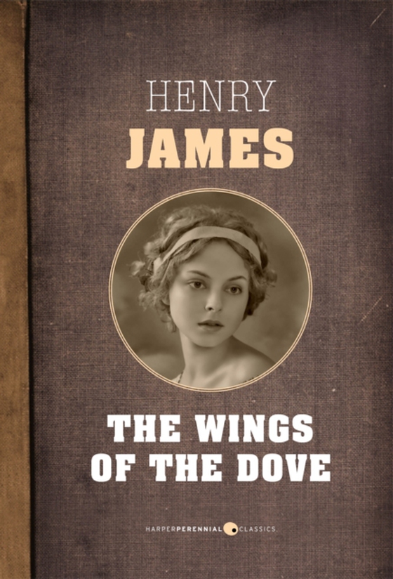 Wings Of The Dove (e-bog) af James, Henry