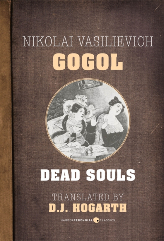 Dead Souls (e-bog) af Gogol, Nikolai