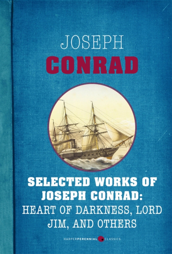 Selected Works Of Joseph Conrad (e-bog) af Conrad, Joseph