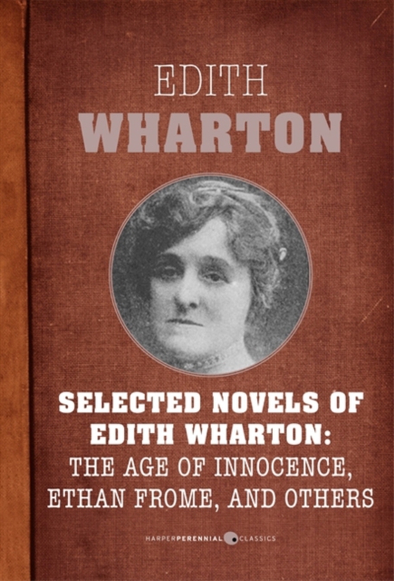 Selected Novels Of Edith Wharton (e-bog) af Wharton, Edith