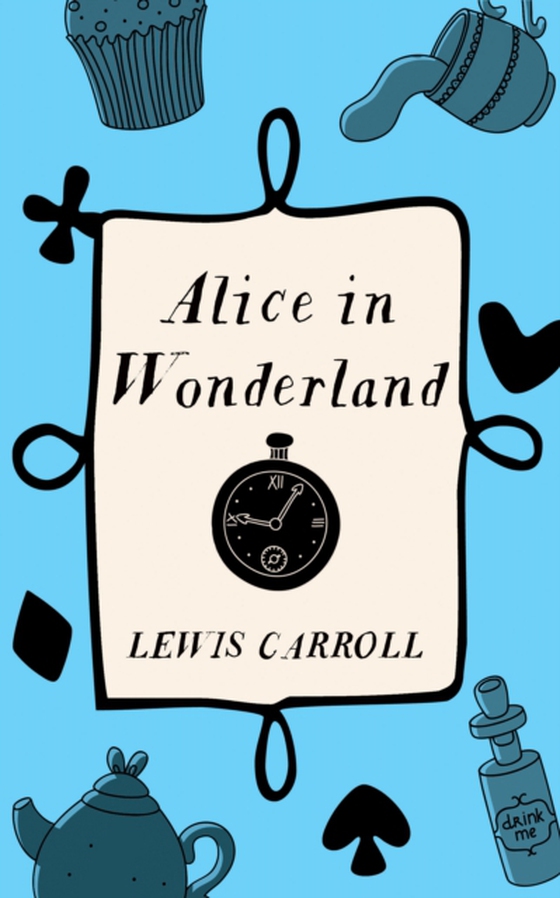 Alice's Adventures In Wonderland (e-bog) af Carroll, Lewis