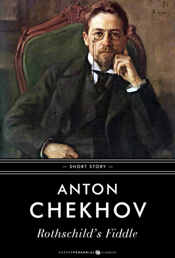 Rothschild's Fiddle (e-bog) af Chekhov, Anton