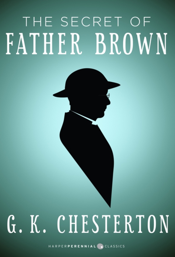 Secret of Father Brown (e-bog) af Chesterton, G. K.