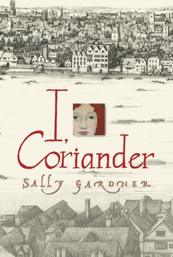 I, Coriander (e-bog) af Gardner, Sally