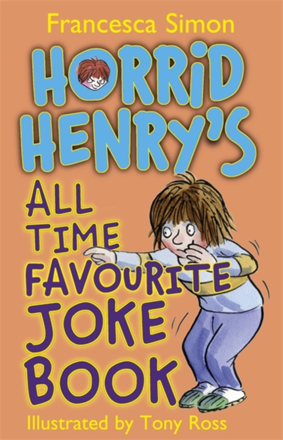 Horrid Henry's All Time Favourite Joke Book (e-bog) af Simon, Francesca