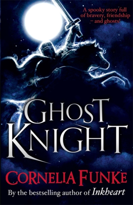 Ghost Knight (e-bog) af Funke, Cornelia