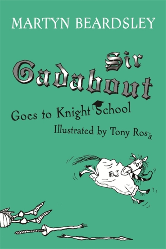 Sir Gadabout Goes to Knight School (e-bog) af Beardsley, Martyn