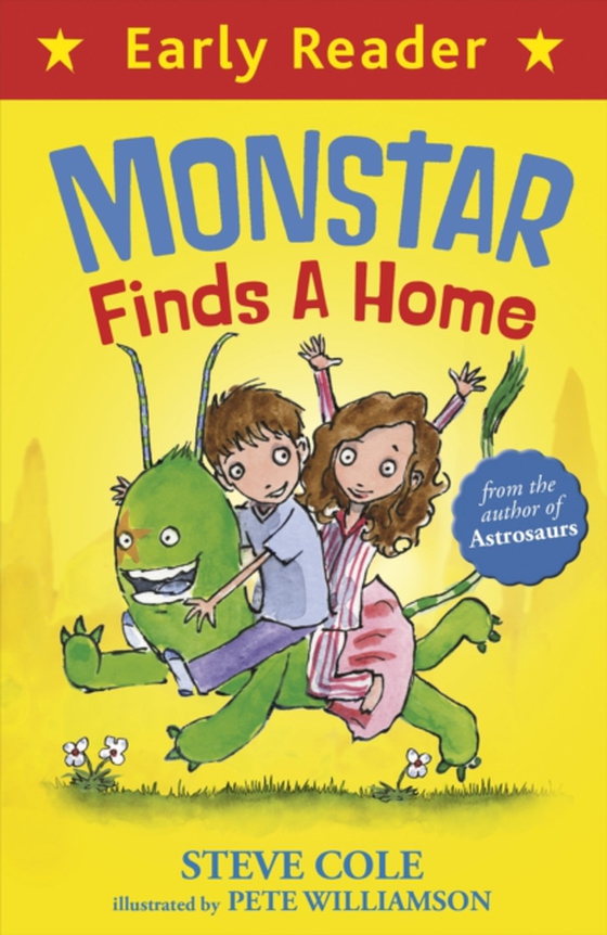 Early Reader: Monstar Finds a Home (e-bog) af Cole, Steve