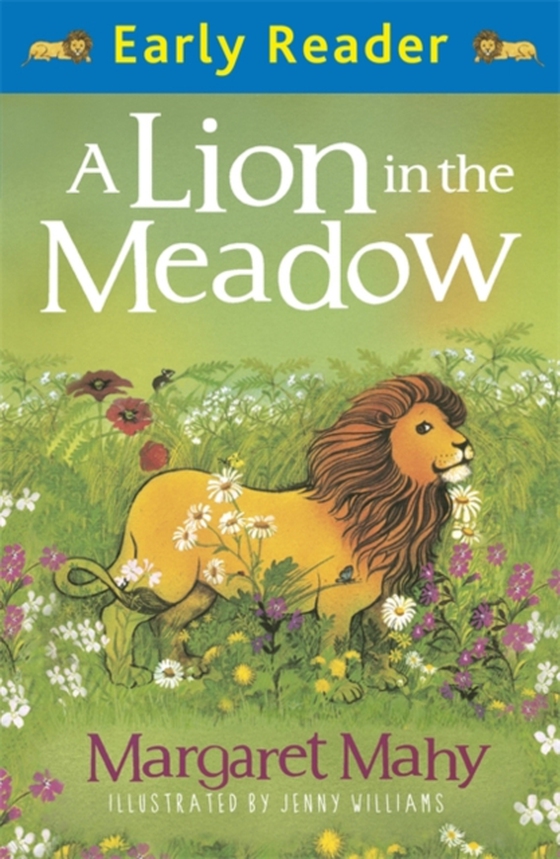 Lion In The Meadow (e-bog) af Mahy, Margaret