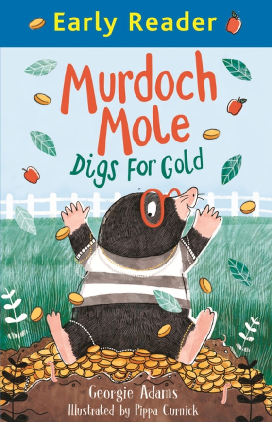 Murdoch Mole Digs for Gold (e-bog) af Adams, Georgie