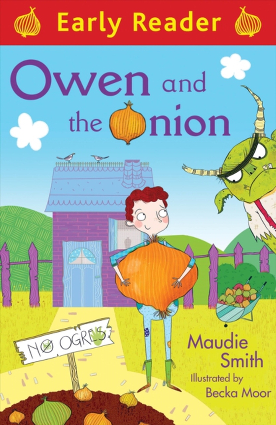 Early Reader: Owen and the Onion (e-bog) af Smith, Maudie