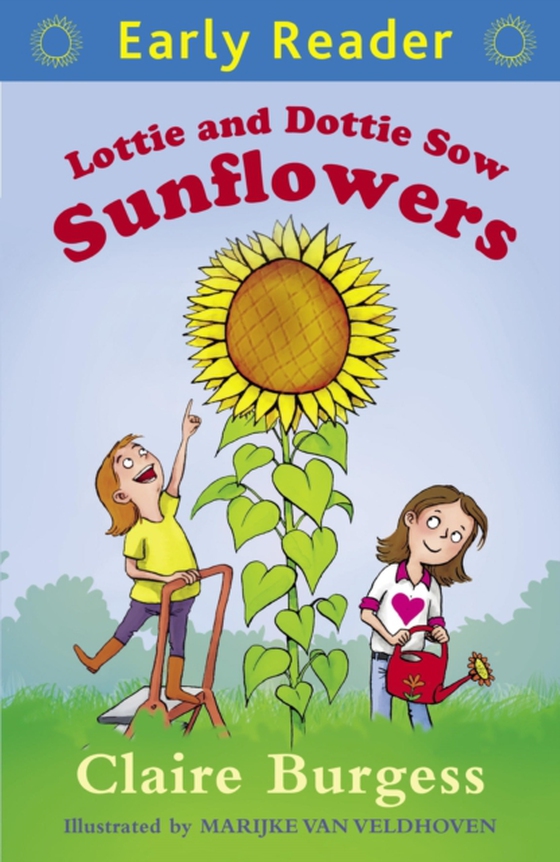 Lottie and Dottie Sow Sunflowers (e-bog) af Burgess, Claire